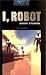 I, Robot: Short Stories