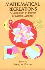 Mathematical Recreations: A Collection in Honor of Martin Gardner