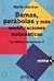 Damas, parabolas y mas mistificaciones matematicas