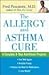 The Allergy and Asthma Cure...
