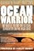 Ocean Warrior: My Battle to...