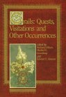 Grails: Quests, Visitations and Other Occurrences Grails: Quests, Visitations and Other Occurrences