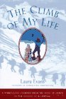 The Climb of My Life: A Miraculous Journey from the Edge of Death to the Victory of a Lifetime