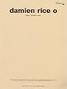 Damien Rice -- O: Guitar TAB/Vocal Damien Rice -- O: Guitar TAB/Vocal