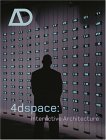 4dspace: Interactive Architecture (Architectural Design)