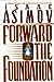 Forward the Foundation (Foundation: Prequel, #2)