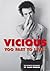 Vicious by Alan G. Parker