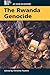 Rwanda Genocide (At Issue in History)