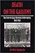 Death on the Gallows: The Story of Legal Hangings in New Mexico, 1847-1923