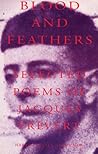 Blood and Feathers: Selected Poems