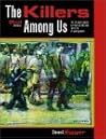 The Killers Among Us by Steven A. Egger