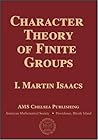 Character Theory of Finite Groups by I. Martin Isaacs