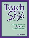 Teach with Style: A Comprehensive System for Teaching Adults