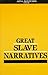 Great Slave Narratives