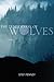 The Tenderness Of Wolves