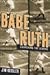 Babe Ruth: Launching the Le...