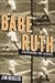 Babe Ruth by Jim Reisler