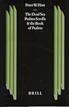 Dead Sea Psalms Scrolls and the Book of Psalms (Studies on the Texts of the Desert of Judah, 17)