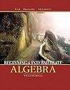 Beginning and Intermediate Algebra (3rd Edition)