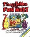 Times Tables the Fun Way Book for Kids: A Picture Method of Learning the Multiplication Facts Times Tables the Fun Way Book for Kids: A Picture Method of Learning the Multiplication Facts