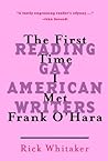 The First Time I Met Frank O'Hara: Reading Gay American Writers