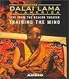 The Dalai Lama in America: Training the Mind, Live From the Beacon Theater