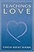 Teachings on Love by Thich Nhat Hanh Teachings on Love by Thich Nhat Hanh