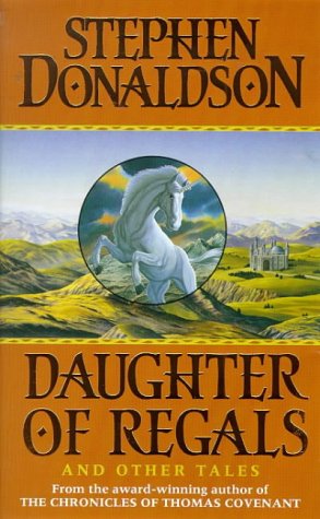 Daughter Of Regals And Other Tales By Stephen R Donaldson