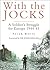 With the Jocks: A Soldier's Struggle for Europe 1944-45