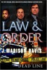 Law and Order: Dead Line Law and Order: Dead Line