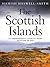 The Scottish Islands by hamish-haswell-smith