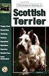 The Guide to Owning a Scottish Terrier