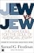 Jew vs. Jew by Samuel G. Freedman