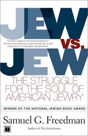 Jew vs. Jew: The Struggle for the Soul of American Jewry (Paperback)
