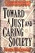 Toward a Just and Caring Society: Christian Responses to Poverty in America
