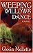 Weeping Willows Dance