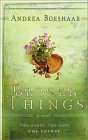 Broken Things: Two Women. Two Pasts. One Future