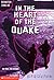 In the Heart of the Quake