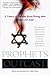 Prophets Outcast: A Century...