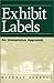 Exhibit Labels: An Interpretive Approach