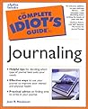 Complete Idiot's Guide to Journaling Complete Idiot's Guide to Journaling