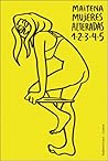 Mujeres Alteradas 1-2-3-4-5 by Maitena