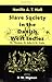 Slave Society In The Danish...