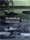 The Donnell and Eckbo Gardens: Modern California Masterworks (Environmental Design Archives at the University of California, Berkeley Series)
