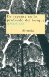 Portada de De repente en lo profundo del bosque, de Amos Oz