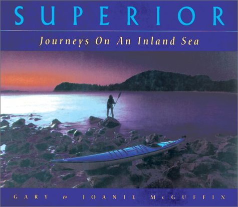 Superior: Journeys on an Inland Sea (Hardcover)