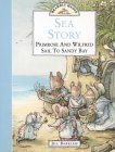 Sea Story: Primrose and Wilfred Sail to Sandy Bay (Brambly Hedge, #7)