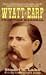 Wyatt Earp: Frontier Marshal