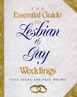 The Essential Guide to Lesbian and Gay Weddings (Paperback)