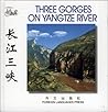 Three Gorges on Yangtze River (Chinese/English edition: FLP China Travel and Tourism) Three Gorges on Yangtze River (Chinese/English edition: FLP China Travel and Tourism)